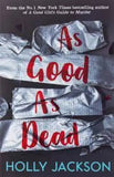 As Good As Dead: Book 3 Paperback Ð by Holly Jackson