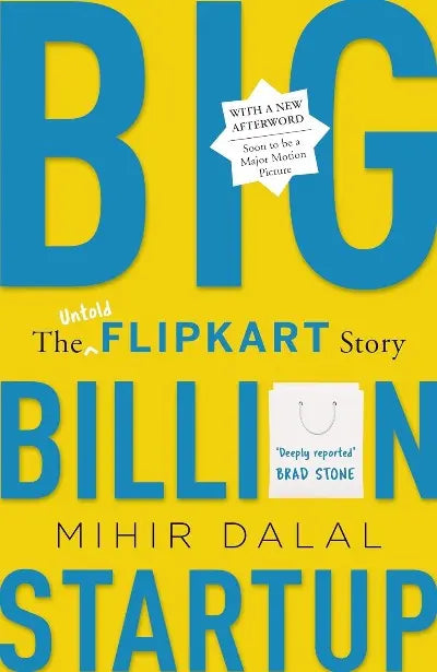 Big Billion Startup: The Untold Fk Story (Paperback) Ð by Mihir Dalal