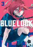 Blue Lock 3 (Paperback) Ð  by Muneyuki Kaneshiro
