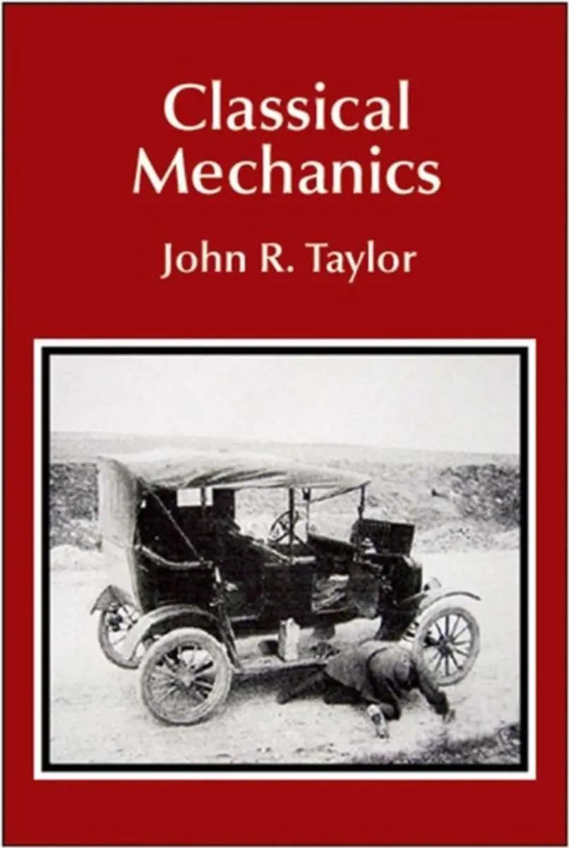 Classical Mechanics | John R. Taylor | Hardcover University Science Books