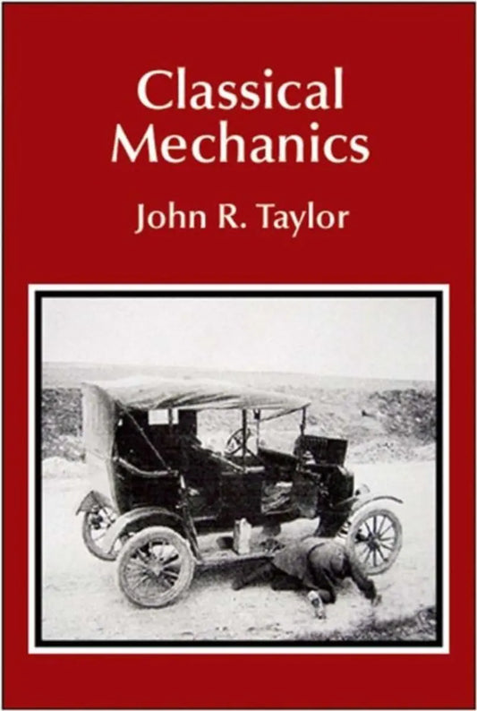 Classical Mechanics | John R. Taylor | Hardcover University Science Books