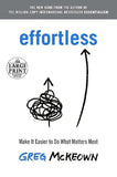 Effortless Paperback Ð by Greg McKeown (Author)