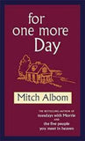 For One More Day Paperback Ð by Mitch Albom