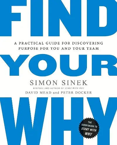 Find Your Why (Paperback) by David Mead, Simon Sinek