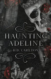 Haunting Adeline (1st book)  Paperback Ð by H D Carlton