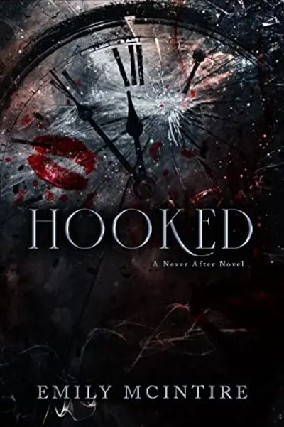Hooked (Never After) Paperback Ð by Emily McIntire