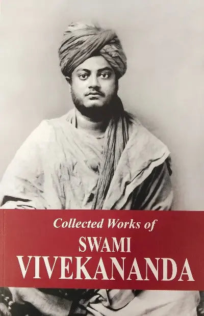 Collected works of Swami Vivekanand by Swami Vivekananda