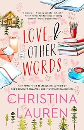 Love and Other Words Paperback Ð by Christina Lauren