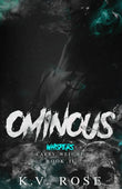 OMINOUS: Book II (Ecstasy) Paperback Ð by KV Rose