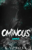 OMINOUS: Book II (Ecstasy) Paperback Ð by KV Rose