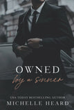 Owned By A Sinner (The Sinners Series) (Paperback) Ð by Michelle Heard