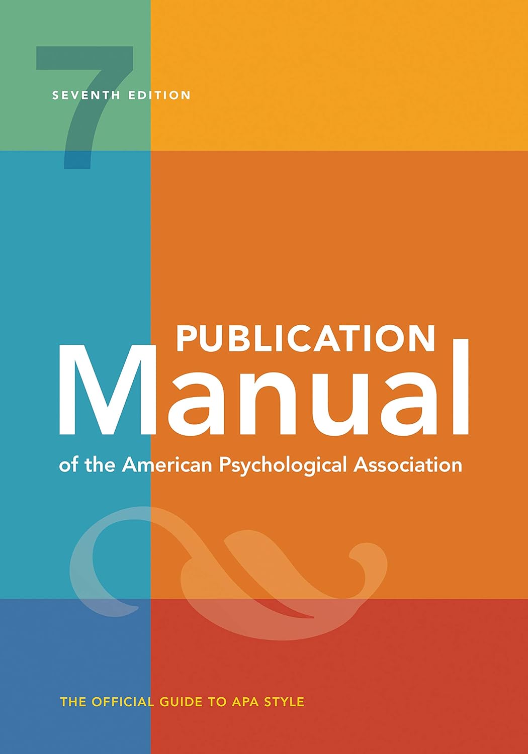 Publication Manual of the American Psychological Association, 7th Edition