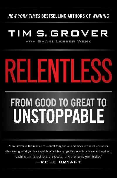Relentless Paperback Ð by Tim S. Grover