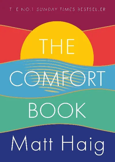 The Comfort Book Paperback Ð by Matt Haig