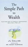 The Simple Path to Wealth (Paperback) by J. L. Collins