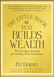 The Little Book That Builds Wealth (Hardcover) Ð by Pat Dorsey