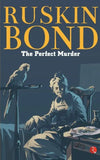 The Perfect Murder Paperback Ð Ruskin Bond (Author)