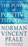 The Power of Positive Thinking : (Paperback) Norman Vincent Peale
