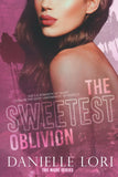 The Sweetest Oblivion: Special Print Edition (Paperback) Ð by Danielle Lori