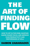 The Art of Finding Flow (Paperback) by Damon Zahariades