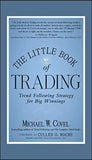 The Little Book of Trading (Hardcover) by Michael W. Covel