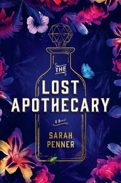 The Lost Apothecary (Paperback) Ð by Sarah Penner  (Author)