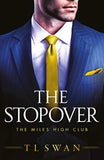 The Stopover 1 (The Miles High Club) Paperback by T L Swan