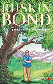 My Trees in the Himalayas: Paperback - Ruskin Bond (Author)