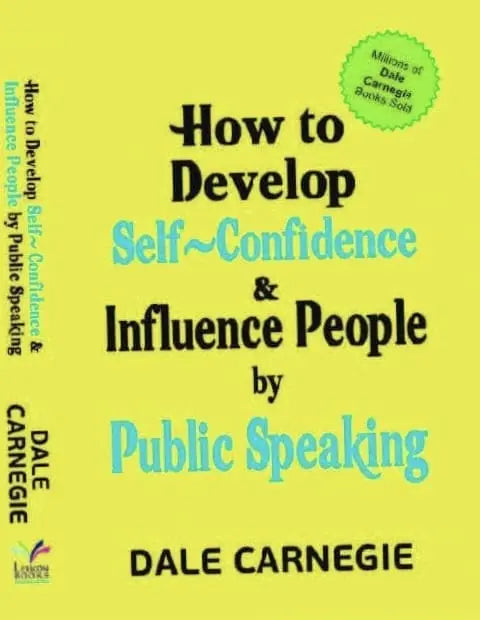 How to Develop Self-Confidence & Influence People By Public Speaking - Dale Carnegie (entopia.in)