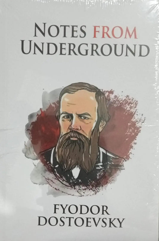 Notes from Underground -- Paperback Ð by Fyodor Dostoyevsky