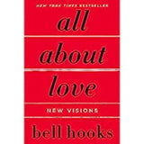 All About Love: New Visions: 1 (Love Song to the Nation) Paperback by bell hooks