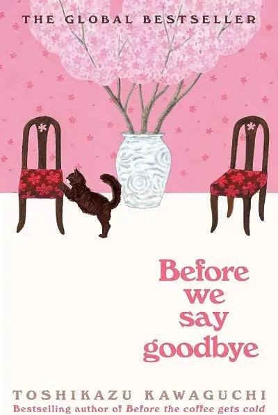 Before We Say Goodbye (Paperback) by Toshikazu Kawaguchi