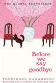 Before We Say Goodbye (Paperback) by Toshikazu Kawaguchi