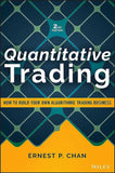 Quantitative Trading: How to Build Your Own Algorithmic Trading Business, 2nd Edition