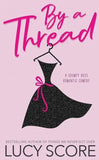 By a Thread (Paperback) by Lucy Score