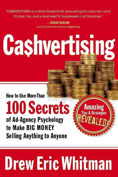 Cashvertising: How to Use More Than 100 Secrets  (Paperback) Ð  by Drew Eric Whitman (Paperback) by Drew Eric Whitman