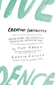 Creative Confidence Paperback by David Kelley