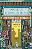 Days at the Morisaki Bookshop: A Novel (Paperback) by Satoshi Yagisawa