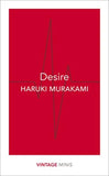 Desire: Vintage Minis Paperback Ð by Haruki Murakami