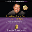 Rich Dad Poor Dad for Teens: The Secrets about Money--That You Don't Learn in School! Paperback