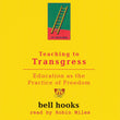 Teaching to Transgress