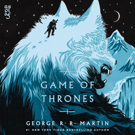 A Song of Ice and Fire - A Game of Thrones