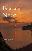 Fajr and Noor Paperback Ð by S Hukr