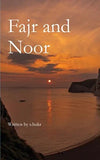 Fajr and Noor Paperback Ð by S Hukr