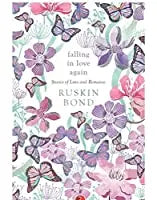 Falling In Love Again: Stories Of Love And Romance-Ruskin Bond (Paperback)
