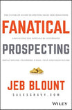 Fanatical Prospecting (Paperback) by Jeb Blount
