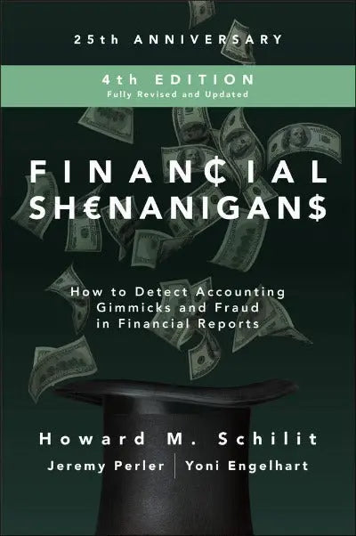 Financial Shenanigans, Fourth Edition (Paperback) by by Howard M. Schilit