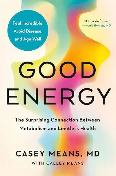Good Energy (Paperback) by Dr. Casey Means