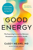 Good Energy (Paperback) by Dr. Casey Means