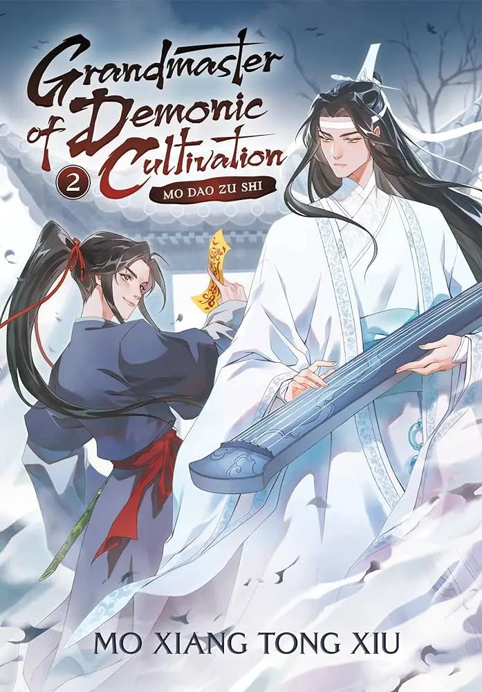 Grandmaster of Demonic Cultivation: Vol 2. Mo Dao Zu Shi Paperback Ð by Mo Xiang Tong Xiu